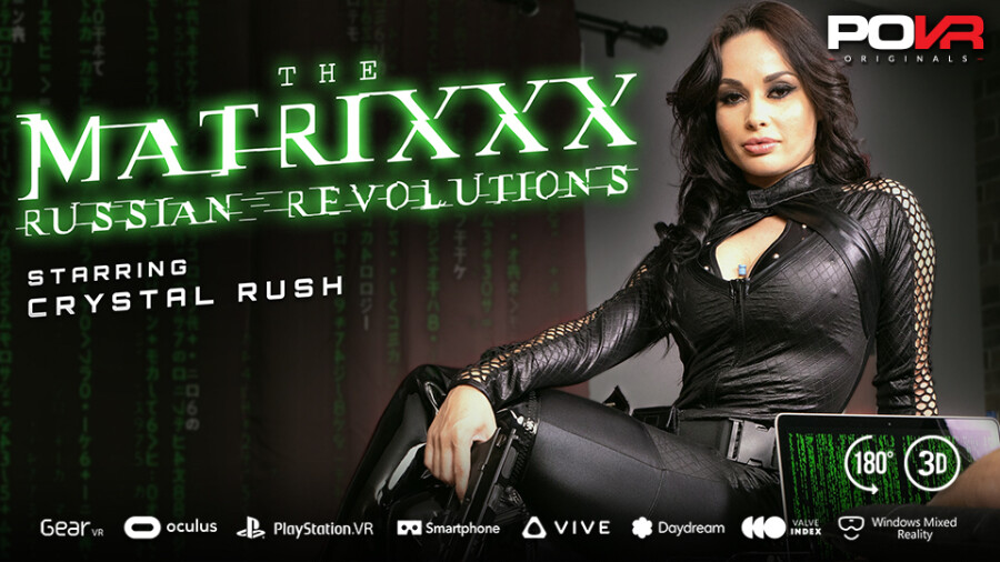 Crystal Rush Stars in POVR Parody ‘The Matrixxx: Russian Revolutions’