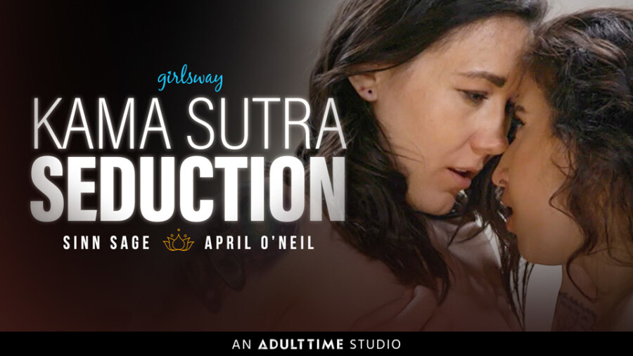 April O’Neil, Sinn Sage Explore ‘Kama Sutra Seduction’ for Girlsway