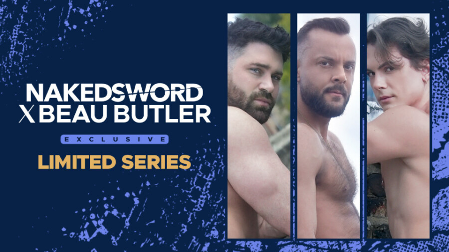 Nakedsword Premieres New Beau Butler Helmed Series Xbiz