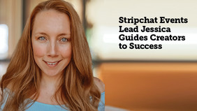 Stripchat's Jessica on Building Creator Success, One Step at a Time