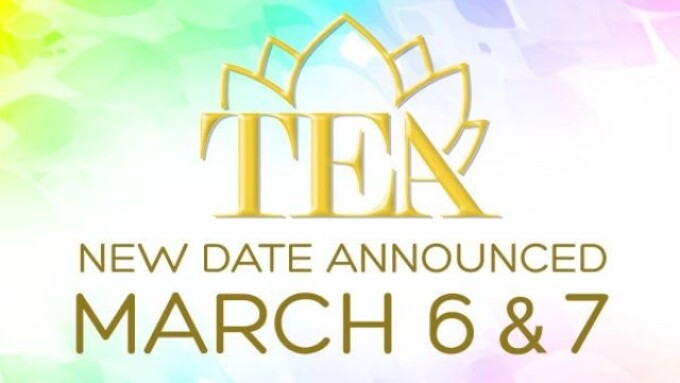 The TEAs Changes Dates to March 6-7  