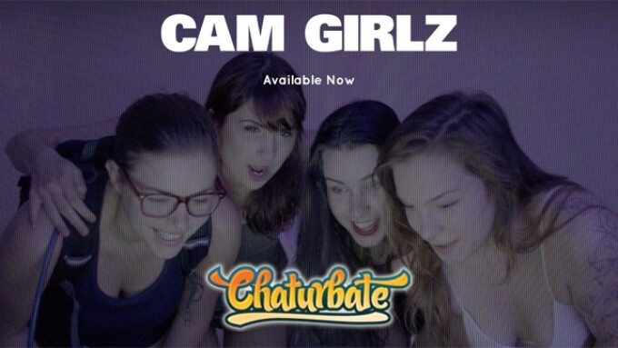Chaturbate Premieres Acclaimed 'Cam Girlz' Documentary Free Online