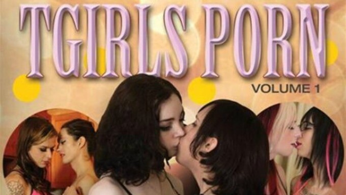 Grooby's 'TGirls Porn: Volume 1' DVD Is Released
