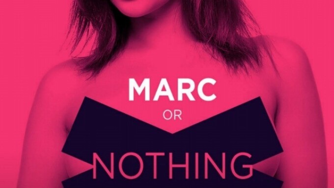 Marc Dorcel Launches 'Marc or Nothing' Promotion 