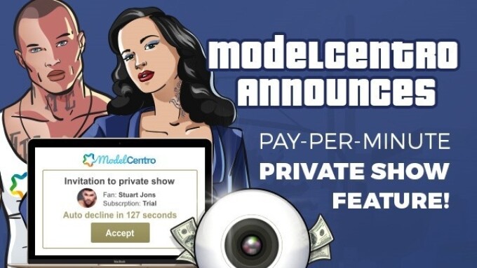 ModelCentro Debuts Pay-Per-Minute Private Show Feature