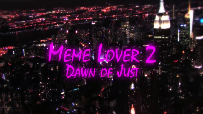 Brazzers Releases 'Meme Lover 2: Dawn of Just' 