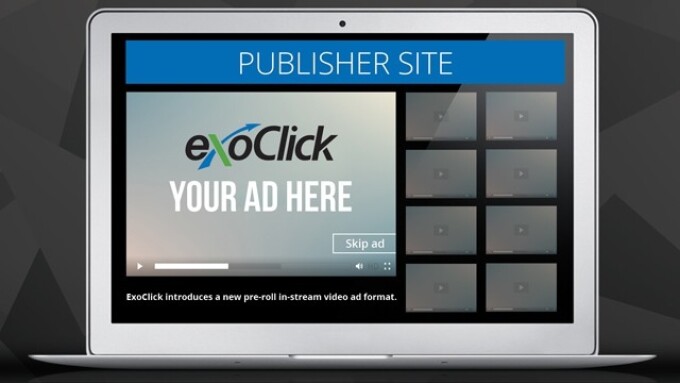 ExoClick Offers Pre-Roll, In-Stream Video Ads