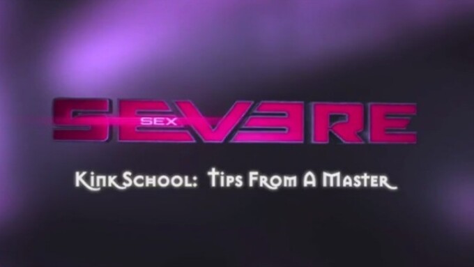Severe Sex Releases 'Kink School: Tips From a Master'