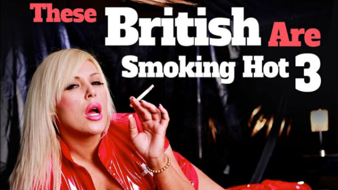 UK Porn Kings Releases 'These British Are Smoking Hot 3'