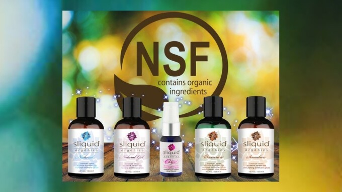 Sliquid Products Earn NSF-Certified Organic Status