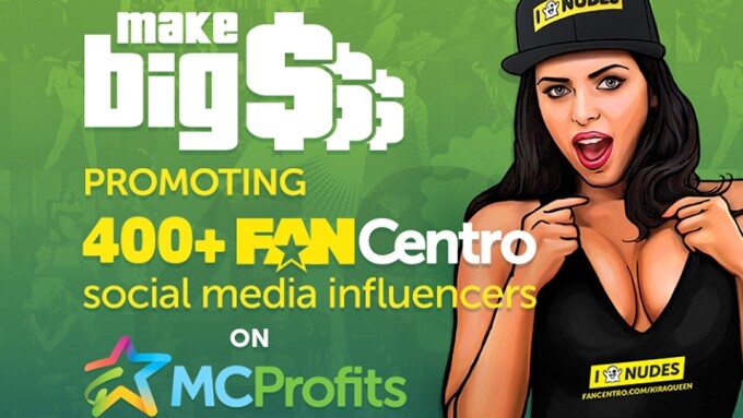 MCProfits' FanCentro Debuts With More Than 400 Influencers