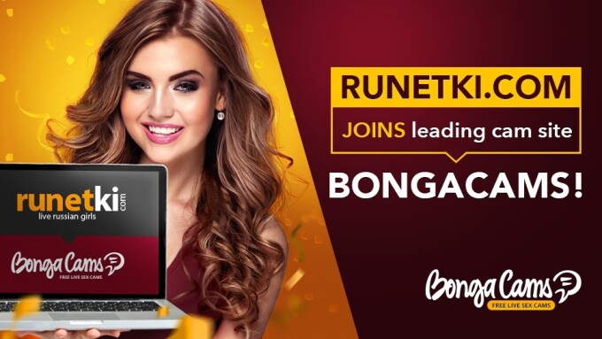 BongaCams Acquires Russian Cam Site Runetki.com  