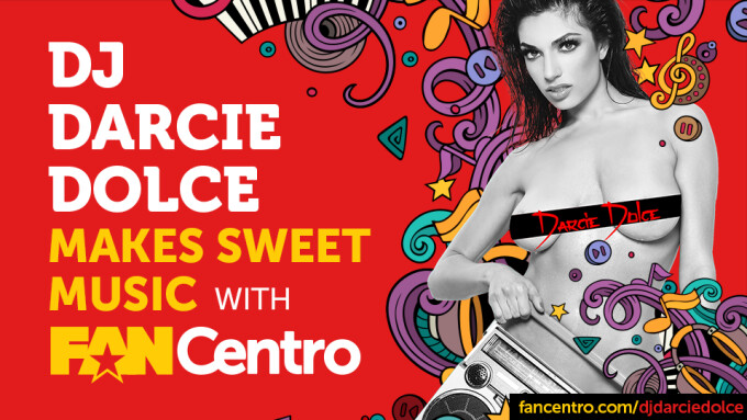 DJ Darcie Dolce Makes Sweet Music With FanCentro