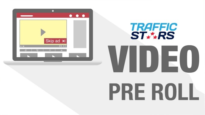 TrafficStars Debuts New Video Pre-Roll Ad Format
