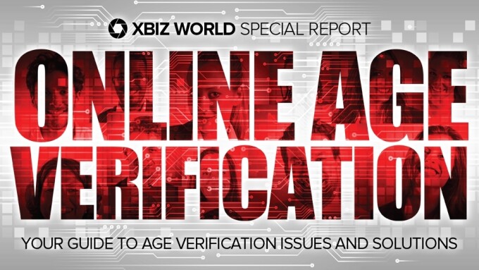 Special Report: Your Guide to Age Verification Issues and Solutions