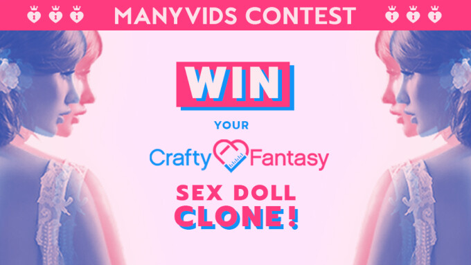 ManyVids Holds Crafty Fantasy Sex Doll Giveaway