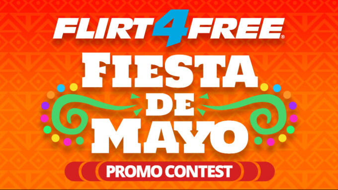 Flirt4Free Holds Fiesta de Mayo Promo