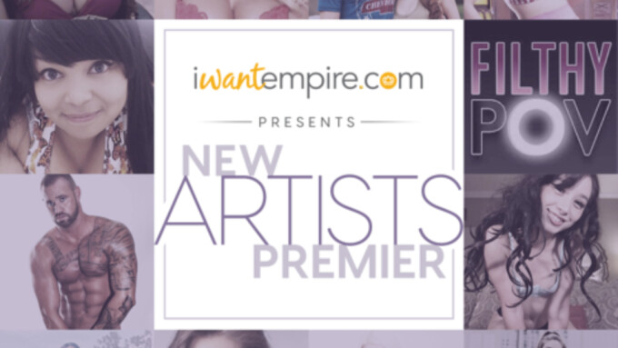 iWantEmpire Debuts Eclectic Group of 62 New Artists - XBIZ.com