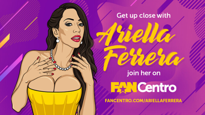 Ariella Ferrera Joins FanCentro