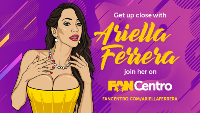 Ariella Ferrera Joins FanCentro