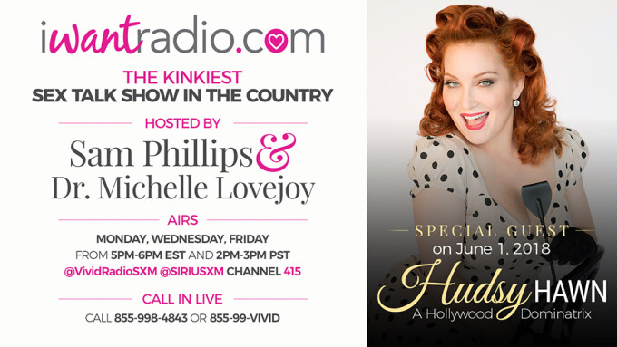 Hollywood Dominatrix Hudsy Hawn to Guest on iWantRadio