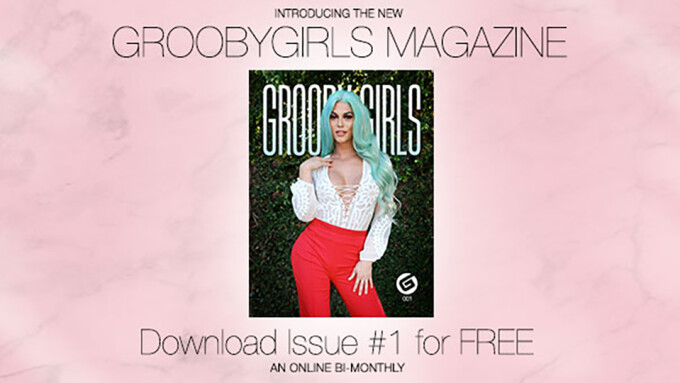 Grooby Launches 'Grooby Girls' the Magazine