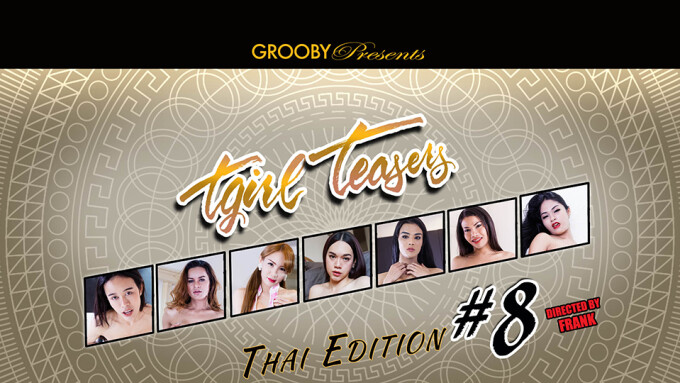 Grooby Releases 'TGirl Teasers 8' on DVD