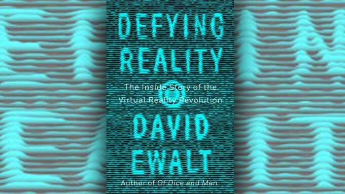 'Defying Reality' Discusses Porn's Importance to VR's Growth