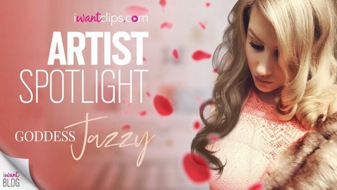 iWantClips Presents Goddess Jazzy in This Week's Artist Spotlight