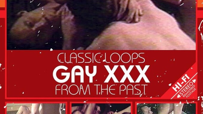 Manville Goes Retro With 'Classic Loops: Gay XXX From the Past'