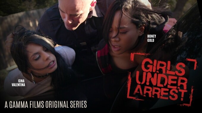 Gamma Debuts 6-Episode Series 'Girls Under Arrest'