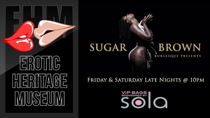 Erotic Heritage Museum Hosts 'Sugar Brown' for Fall Residency