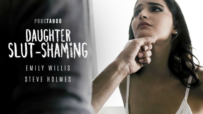 Pure Taboo Debuts 'Daughter Slut-Shaming' 