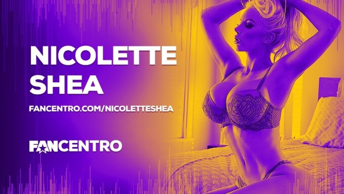 Nicolette Shea Joins FanCentro