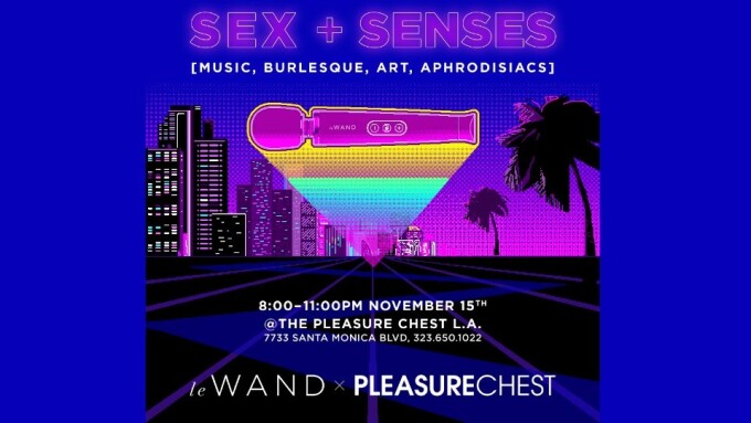 Le Wand to Host 'Sex + Senses' Event at Pleasure Chest in L.A.