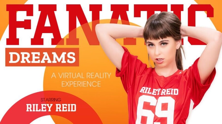VR Bangers Features Riley Reid in 'Fanatic Dreams'