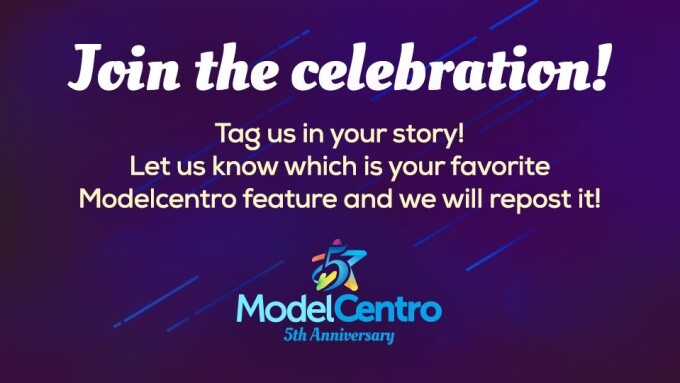 ModelCentro Celebrates 5-Year Anniversary, Releases #TeamCentro Video