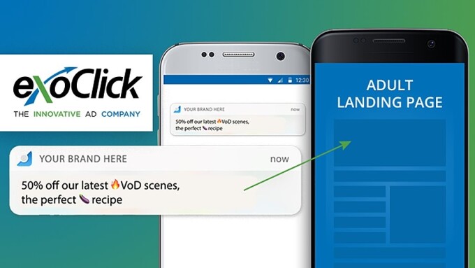 ExoClick Now Allows Adult Landing Pages for Push-Notification Ads
