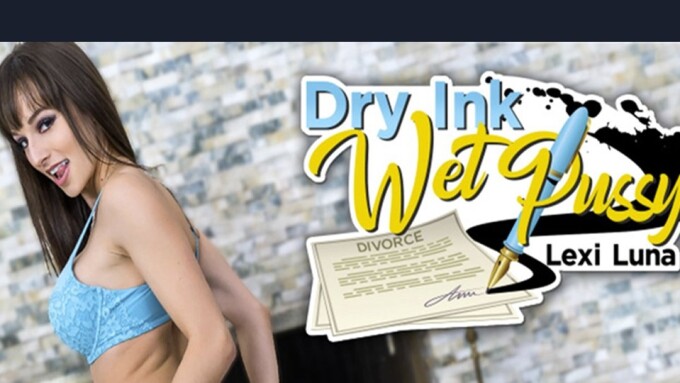 Lexi Luna Enjoys 'Dry Ink, Wet Pussy' for MILF VR
