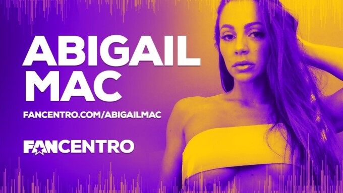 Abigail Mac Joins FanCentro