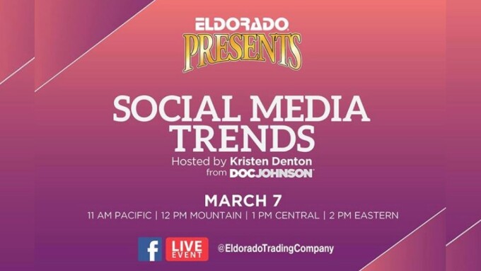 Eldorado, Doc Johnson to Host 'Social Media Trends' Live-Stream Event