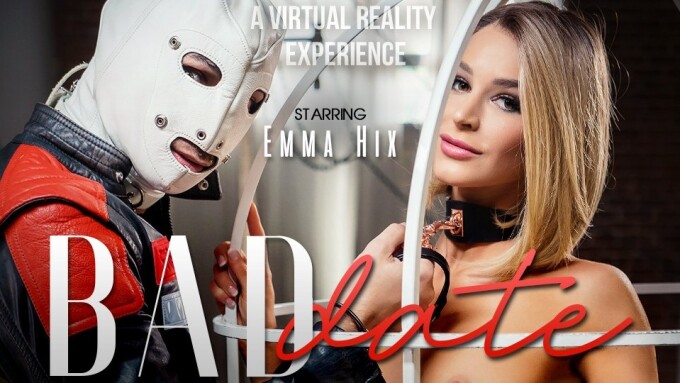 A 'Bad Date' Turns Into a Good Time With Emma Hix at VR Bangers  