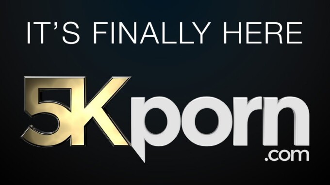 5KPorn.com Launches Next-Level Paysite, Affiliate Program