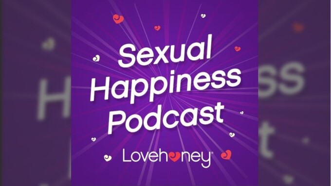 Lovehoney Launches 'Sexual Happiness Podcast'