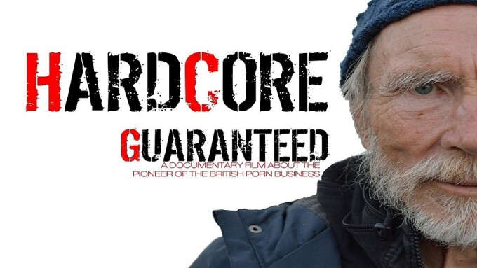 "Hardcore Guaranteed" Reveals Untold Story of British Porn