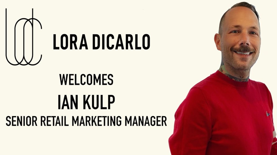 Ian Kulp Joins Lora DiCarlo as Senior Retail Marketing Manager