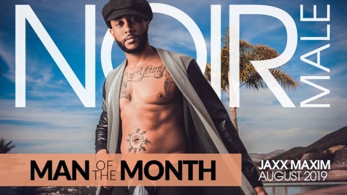 Newcomer Jaxx Maxim Is Noir Male's August 'Man of the Month'