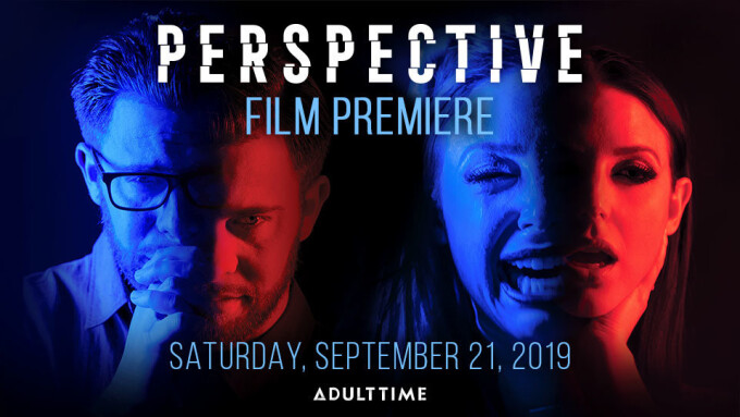 Adult Time Original Feature 'Perspective' Set for Hollywood Premiere