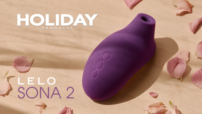 Holiday Products Now Shipping LELO Sona 2, Sona 2 Cruise