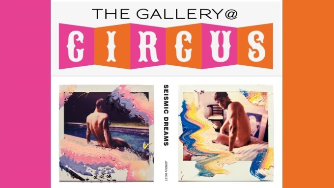 Chi Chi LaRue's Circus to Host 1st L.A. Exhibition for Jeremy Kost